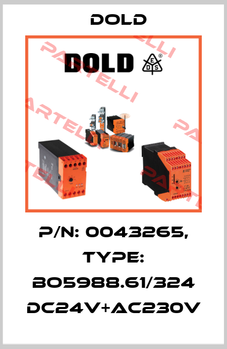 p/n: 0043265, Type: BO5988.61/324 DC24V+AC230V Dold