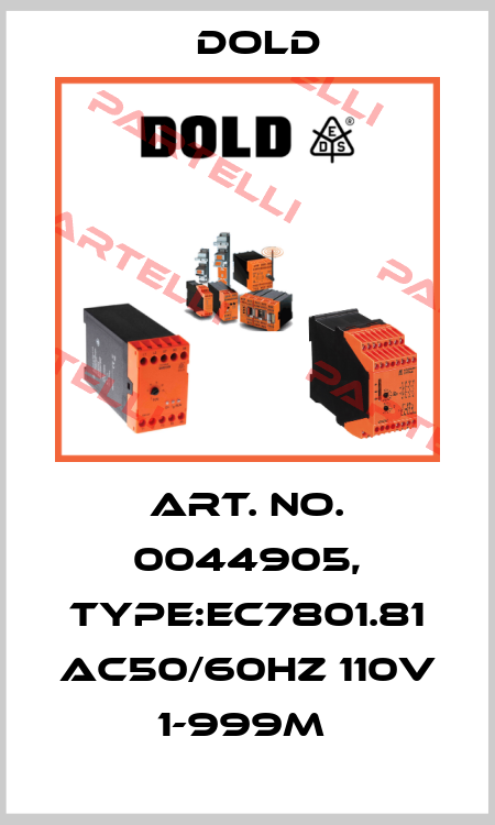Art. No. 0044905, Type:EC7801.81 AC50/60HZ 110V 1-999M  Dold