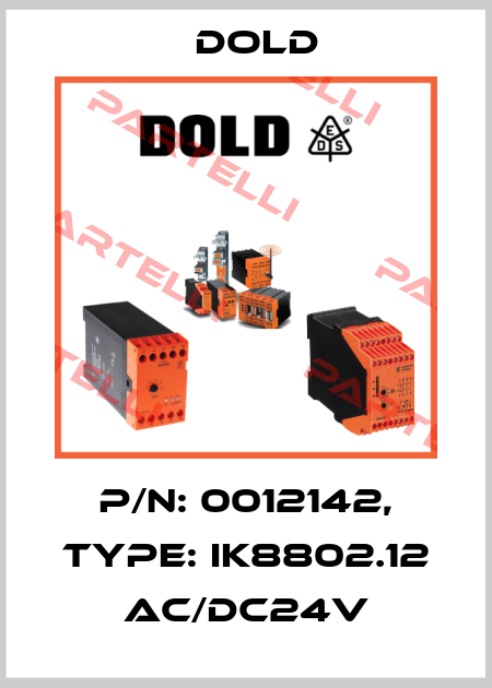 p/n: 0012142, Type: IK8802.12 AC/DC24V Dold