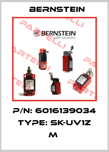 P/N: 6016139034 Type: SK-UV1Z M  Bernstein