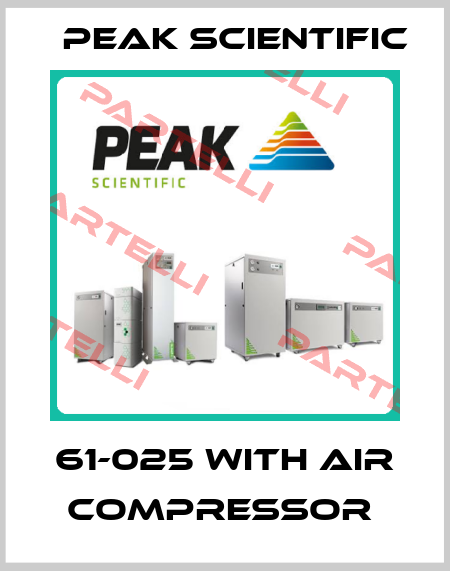 61-025 with air compressor  Peak Scientific