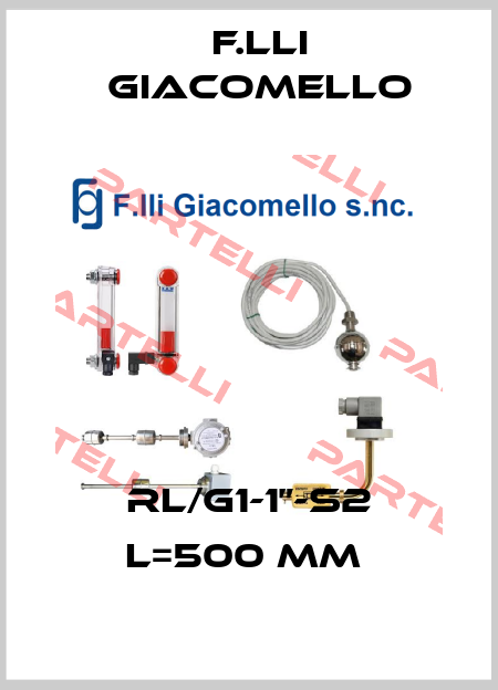 RL/G1-1”-S2 L=500 mm  Giacomello