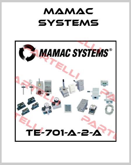 TE-701-A-2-A  Mamac Systems