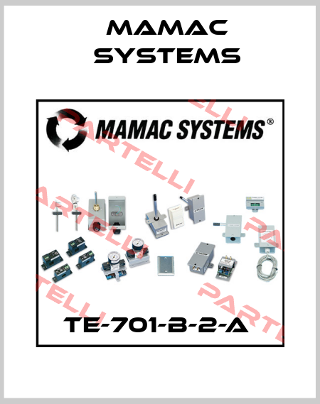 TE-701-B-2-A  Mamac Systems