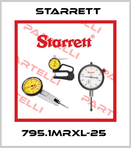 795.1MRXL-25  Starrett