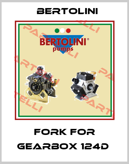 fork for gearbox 124D  BERTOLINI