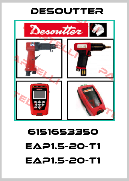 6151653350  EAP1.5-20-T1  EAP1.5-20-T1  Desoutter