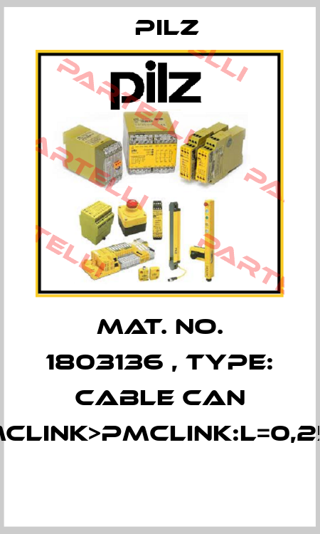 Mat. No. 1803136 , Type: Cable Can PMCLink>PMCLink:L=0,25m  Pilz