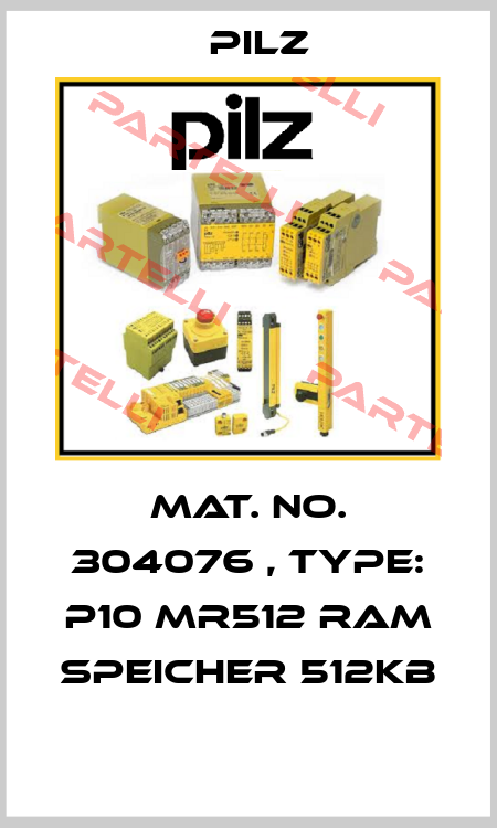 Mat. No. 304076 , Type: P10 MR512 RAM SPEICHER 512KB  Pilz