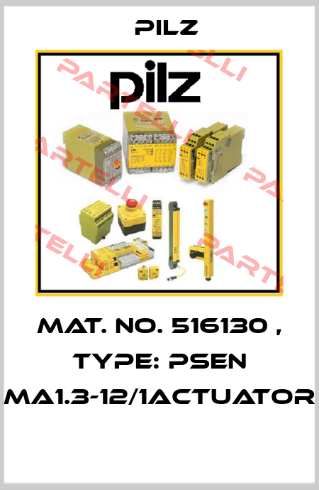 Mat. No. 516130 , Type: PSEN ma1.3-12/1actuator  Pilz