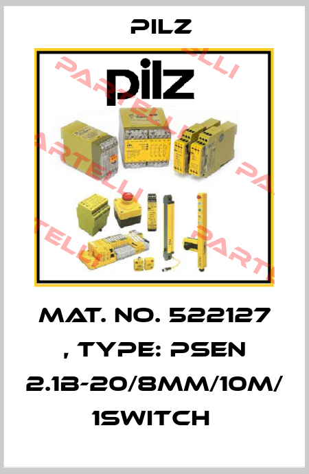 Mat. No. 522127 , Type: PSEN 2.1b-20/8mm/10m/ 1switch  Pilz