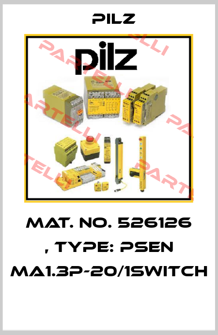 Mat. No. 526126 , Type: PSEN ma1.3p-20/1switch  Pilz