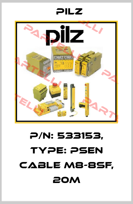 p/n: 533153, Type: PSEN cable M8-8sf, 20m Pilz