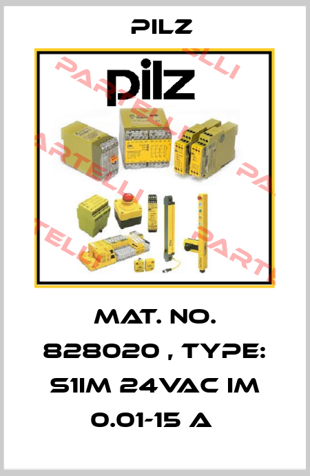 Mat. No. 828020 , Type: S1IM 24VAC IM 0.01-15 A  Pilz