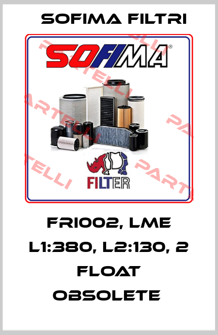 FRI002, LME L1:380, L2:130, 2 FLOAT obsolete  Sofima Filtri