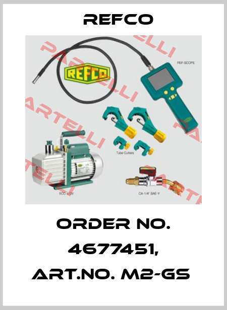 Order No. 4677451, Art.No. M2-GS  Refco