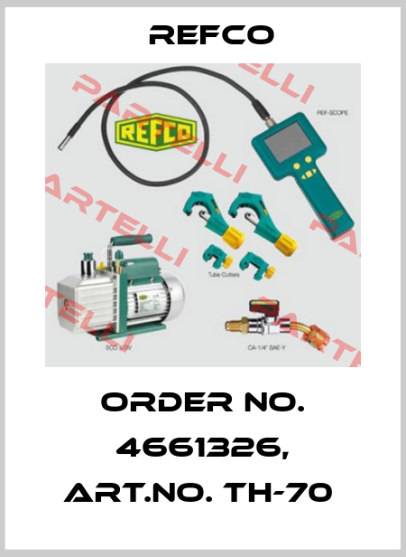 Order No. 4661326, Art.No. TH-70  Refco