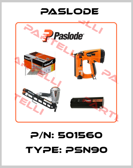 P/N: 501560 Type: PSN90 Paslode