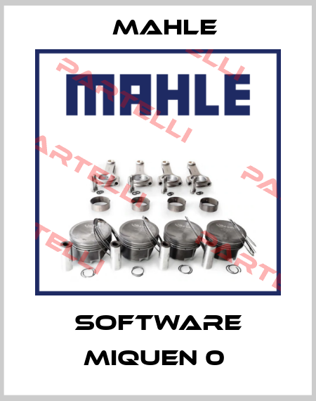 Software Miquen 0  Mahle