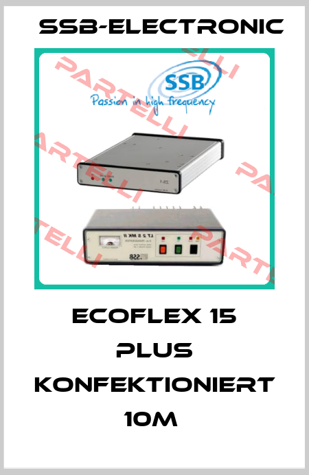 Ecoflex 15 Plus konfektioniert 10m  SSB-Electronic