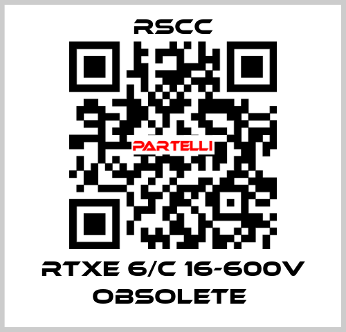RTXE 6/C 16-600V obsolete  RSCC