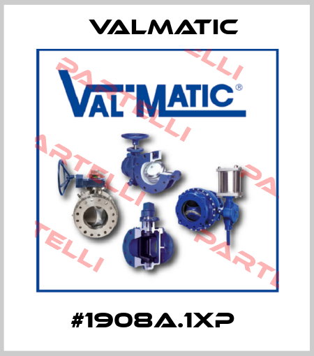 #1908A.1XP  Valmatic