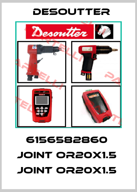 6156582860  JOINT OR20X1.5  JOINT OR20X1.5  Desoutter