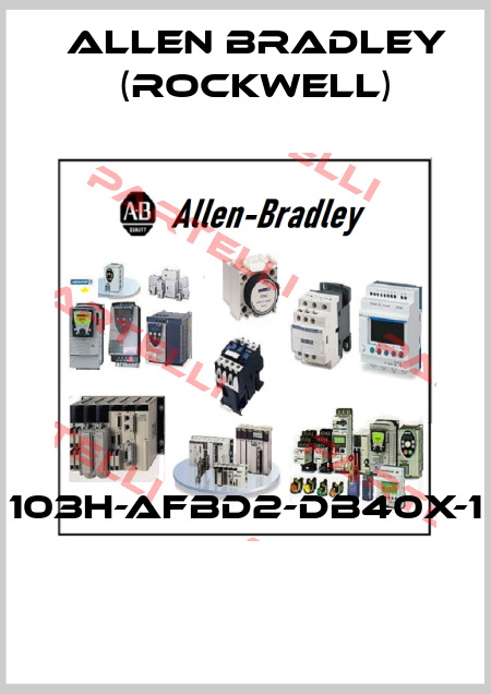 103H-AFBD2-DB40X-1  Allen Bradley (Rockwell)