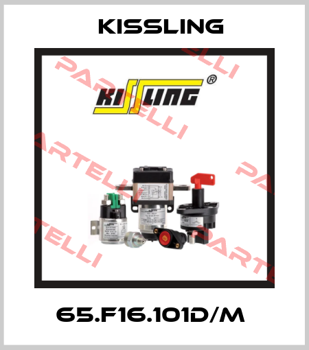 65.F16.101D/M  Kissling