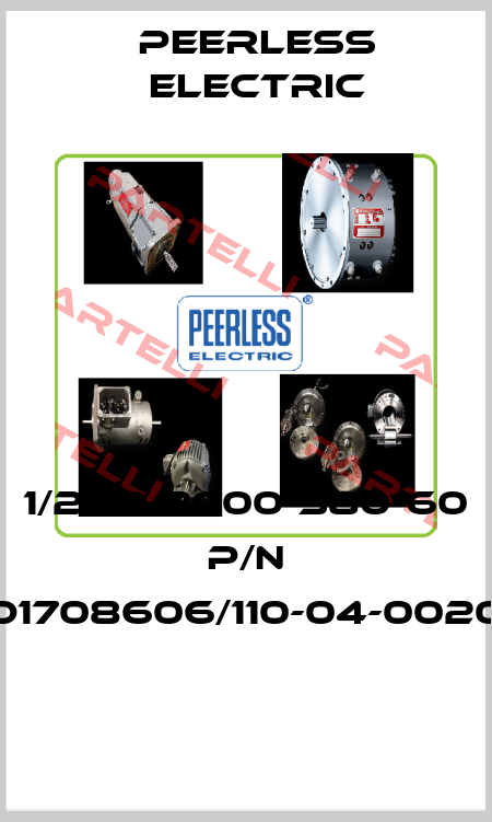 1/2HP-3000-380-60  P/N D1708606/110-04-0020  Peerless Electric