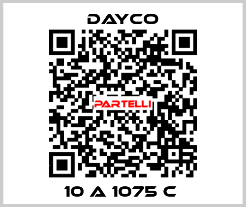 10 A 1075 C  Dayco