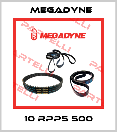 10 RPP5 500 Megadyne