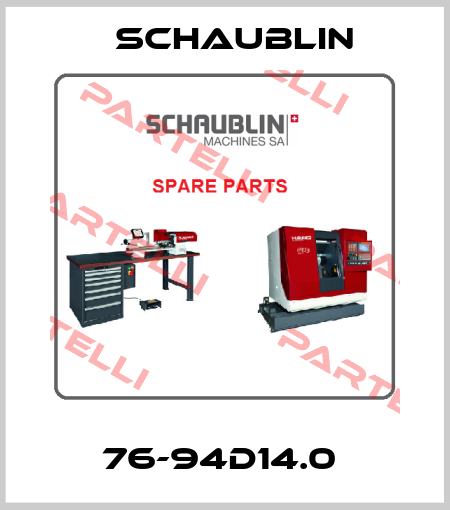 76-94D14.0  Schaublin