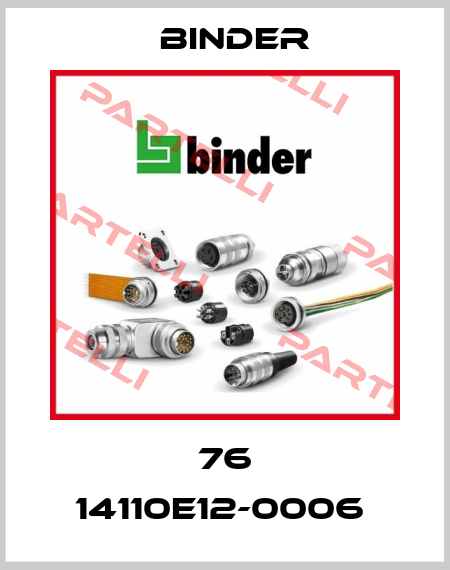 76 14110E12-0006  Binder
