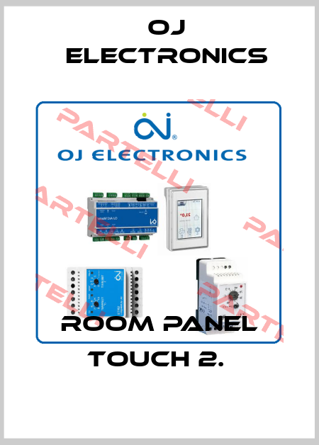 ROOM Panel Touch 2.  OJ Electronics