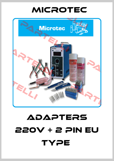 adapters 220V + 2 pin EU type  Microtec