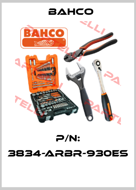 P/N: 3834-ARBR-930ES  Bahco