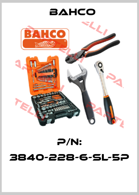 P/N: 3840-228-6-SL-5P  Bahco