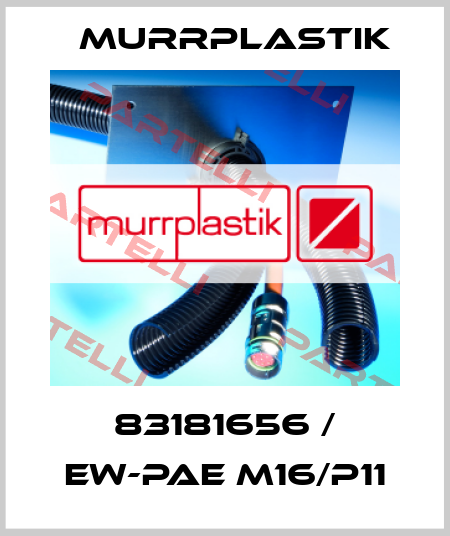 83181656 / EW-PAE M16/P11 Murrplastik