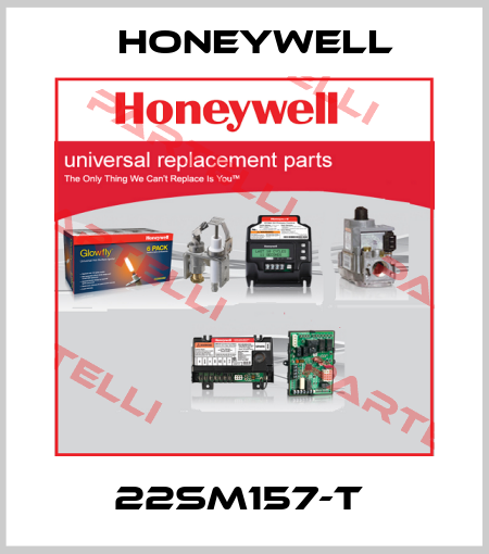 22SM157-T  Honeywell