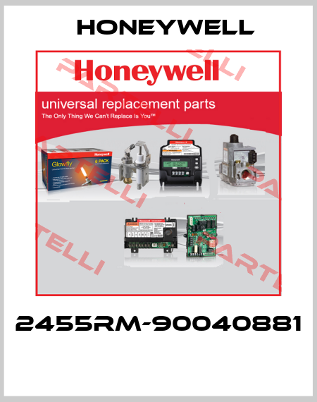 2455RM-90040881  Honeywell