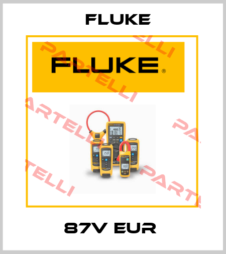 87V EUR  Fluke