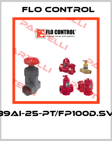 GL39AI-25-PT/FP100D.SV.LS  Flo Control