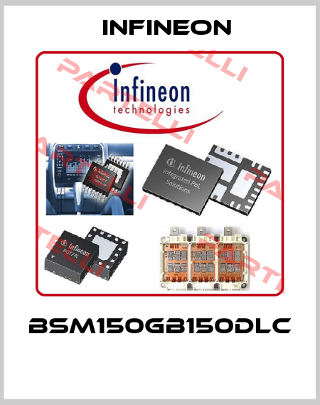 BSM150GB150DLC  Infineon