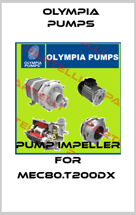 pump impeller for MEC80.T200DX  OLYMPIA PUMPS