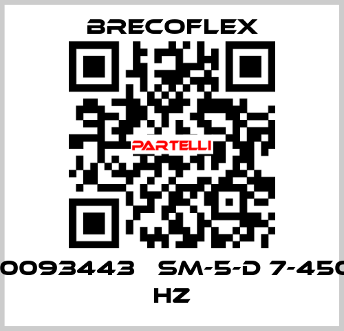 10093443   SM-5-D 7-450 HZ Brecoflex