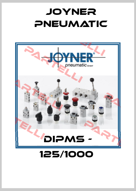 DIPMS - 125/1000  Joyner Pneumatic