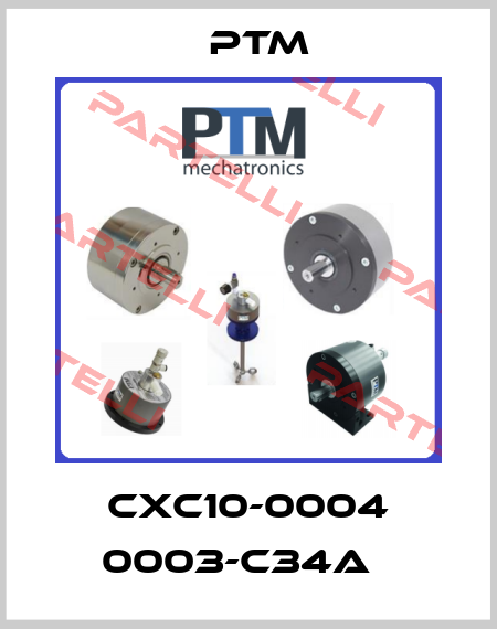  CXC10-0004 0003-C34A   Ptm