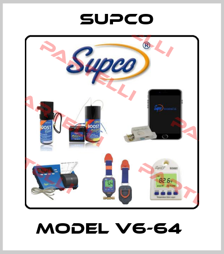 model V6-64  SUPCO
