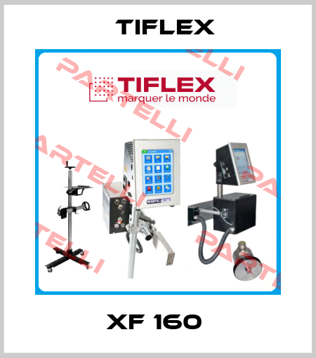 XF 160  Tiflex